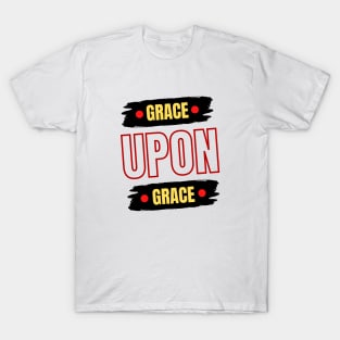 Grace Upon Grace | Christian Typography T-Shirt